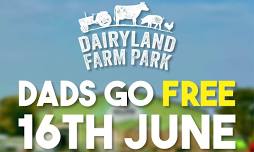 Dairyland Farm Park Offers Free Entry For Fathers This Weekend