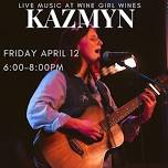 Kazmyn Live at WineGirl Wines