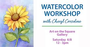 Watercolor Workshop with Cheryl Considine