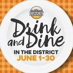 Drink & Dine in The District — Welcome to The District