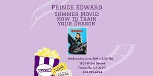 Prince Edward Summer Movie: How to Train Your Dragon