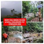 **BUKIT HULU BAKAU VIA KUALA KUBU BHARU@1493m, A CHALLENGING STRENUOUS HIKE**