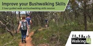 Bushwalking Skills with Walking SA - Ansteys Hill