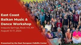 East Coast Balkan Music & Dance Workshop