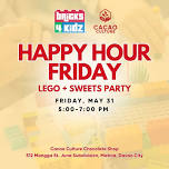 Happy Hour Friday - Lego & Sweets Party at Cacao Culture