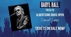 Daryl Hall: Boise Open Concert