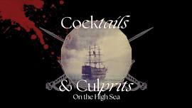 Cocktails & Culprits: On the High Sea