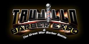 Trujillo Barber Expo & The Great War Barber Battle