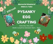 Memorial weekend Pysanky Egg make & take craft