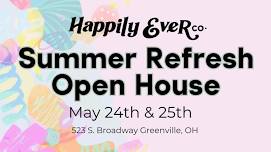 Summer Refresh Open House at Happily Ever Co.