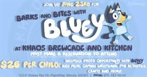 Barks and Bites with Bluey - Sunday June 23rd