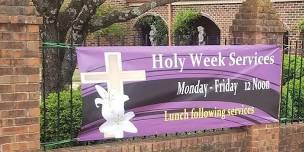 Holy Week Noonday Community Worship and Lunch