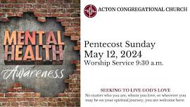 Worship with Us!  Mental Health Awareness Sunday with special guest preacher, Rev. Sean Witty