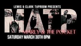 Marly & The Pocket @ Lewis & Clark Taproom