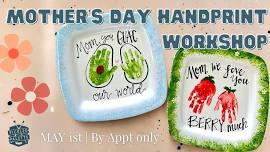 Mother's Day Handprint Plate Workshop | By Appt Only