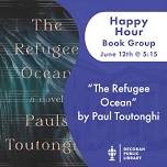 Happy Hour Book Group: “The Refugee Ocean”