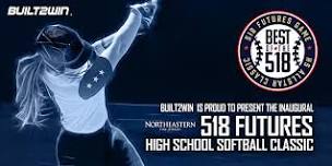 518 FUTURES HIGH SCHOOL SOFTBALL CLASSIC