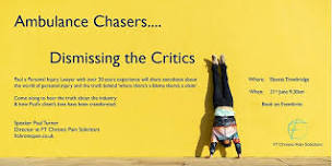 Ambulance Chasers..Dismissing the Critics