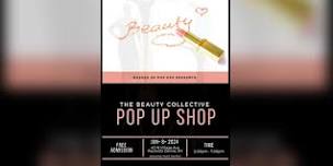 Bossed Up Pop Ups Presents: The Beauty Collective Pop Up Shop