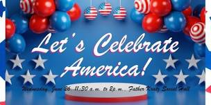 Let's Celebrate America!