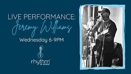 Rhythm Wednesdays featuring Jeremy Williams