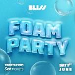 Bliss Foam Party