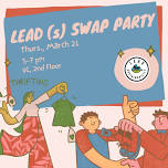 LEAD (s) Clothing & Schwag SWAP Party