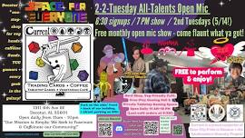 2-2-Tuesday All-Talents Open Mic