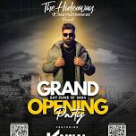 GRAND OPENING The Hideaway Entertainment