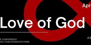 2024 Sound Doctrine Conference | The Love of GOd