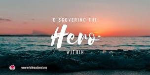 Discovering the Hero Within