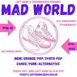 Mad World Friday June 21