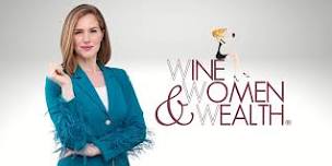 Wine, Women and Wealth - New Braunfels