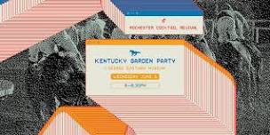 Rochester Cocktail Revival: Kentucky Garden Party