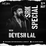 devesh lal live srk special