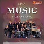 LIVE MUSIC ft. Los Ejecutivos