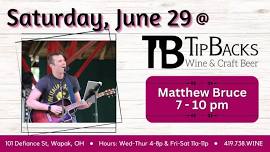 Matthew Bruce live at TipBacks