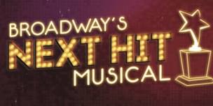 Broadway's Next Hit Musical