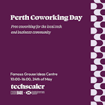 Perth Coworking Day — CodeBase - The UK's largest Technology Incubator, based in Edinburgh