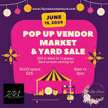 Pop-up Vendor Market & Yard Sale!!