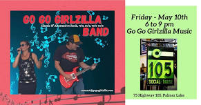 Go Go Girlzilla at 105 Social House