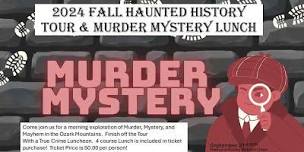 Haunted History Tour- Murder Mystery Lunch,