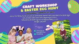 Craft Workshop & Easter Egg Hunt