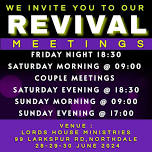 Revival Meetings 28-29-30 June 2024