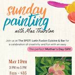 Sunday Painting w/ Mae Thurston