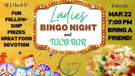 Ladies “BINGO NIGHT with TACO BAR”