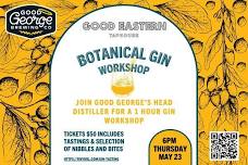 Botanical Gin Workshop - Good Eastern Taphouse