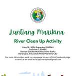 Luntiang Marikina: River Clean Up Activity for the Month of May 2024