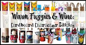 Warm Fuzzies & Wine: Cardboard Characters