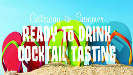 Gateway to Summer Ready to Drink Cocktail Tasting